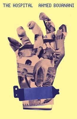 The Hospital by Bouanani, Ahmed