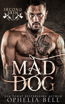 Mad Dog by Bell, Ophelia