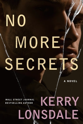 No More Secrets by Lonsdale, Kerry