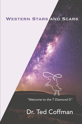 Western Stars and Scars by Coffman, Ted