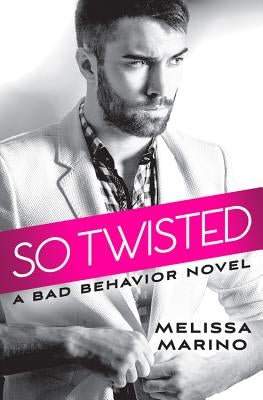 So Twisted by Marino, Melissa