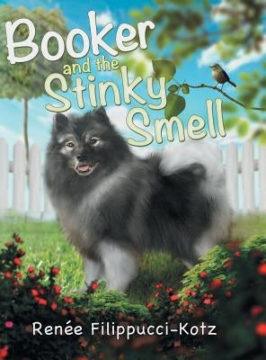 Booker and the Stinky Smell by Filippucci-Kotz, Renée