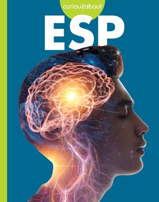 Curious about ESP by Olson, Gillia M.