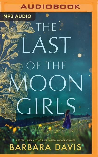 The Last of the Moon Girls by Davis, Barbara