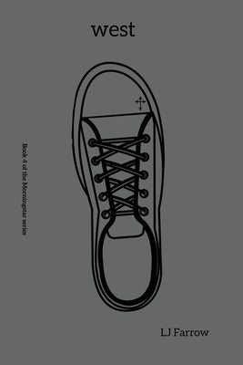 west: Book 4 of the Morningstar series by Farrow, Lj