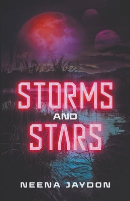 Storms and Stars by Jaydon, Neena