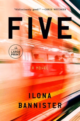 Five by Bannister, Ilona