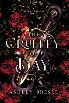 The Cruelty of Day: A Dark Fantasy Novella by Bresee, Ashley