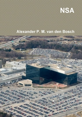 Nsa by Van Den Bosch, Alexander P. M.