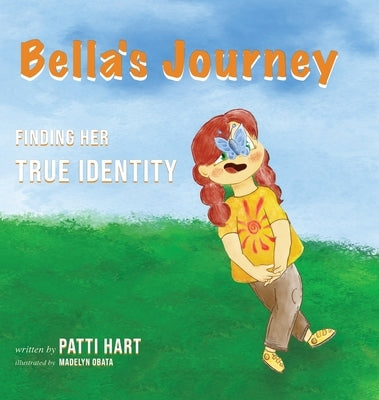 Bella's Journey by Hart, Patti