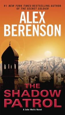 The Shadow Patrol by Berenson, Alex