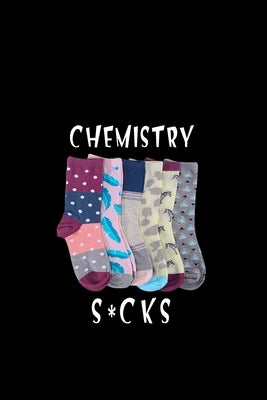 Chemistry s*cks by Med, Le