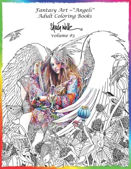 Angel-Fantasy Art Adult Coloring Book -Sheila Wolk Volume #3 by Wolk, Sheila B.