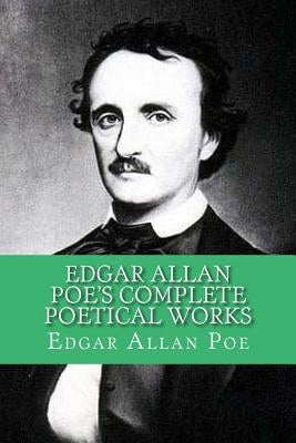 Edgar Allan Poe's Complete Poetical Works by Mybook