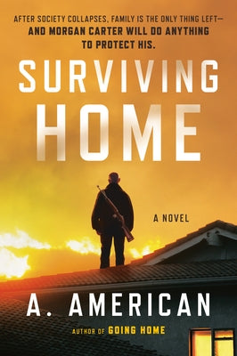 Surviving Home by American, A.