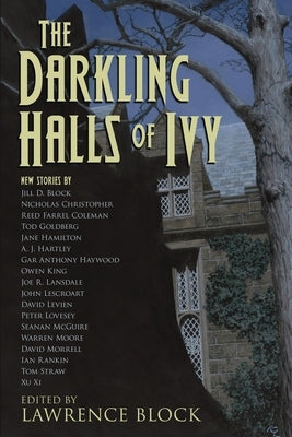 The Darkling Halls of Ivy by Rankin, Ian