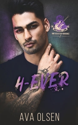 4-Ever: MM Rockstar Romance by Olsen, Ava