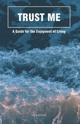 Trust Me by Efema, Mila