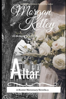 Altar: Book 9 The wedding novella by Blackett, Rachel
