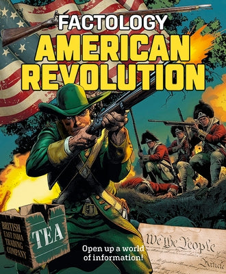 Factology: American Revolution: Open Up a World of Information! by