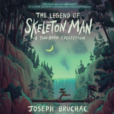 The Legend of Skeleton Man by Bruchac, Joseph