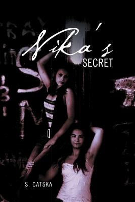 Nika's Secret by Catska, S.