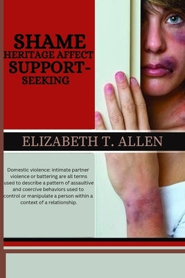 Shame, heritage affect support-seeking by T. Allen, Elizabeth