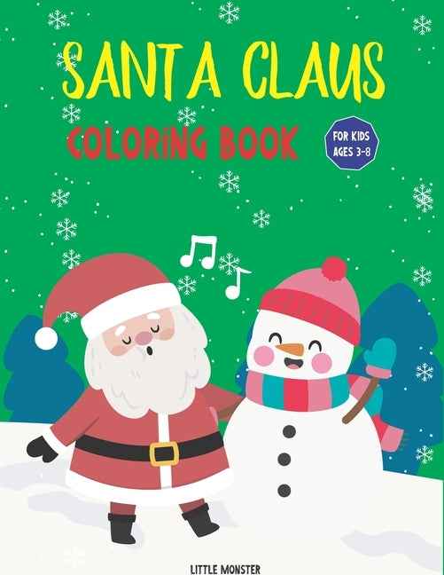 Santa Claus colouring books: For kids & toddlers - activity books for preschooler - coloring book for Boys, Girls, Fun, ... book for kids ages 2-4 by Colouring Books for Kid, Perfect