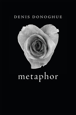 Metaphor by Donoghue, Denis