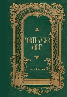 Northanger Abbey (Masterpiece Library Edition) by
