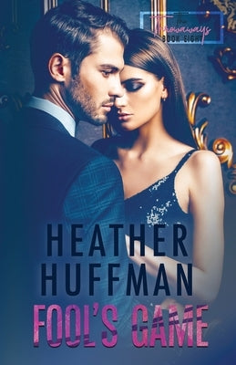 Fool's Game by Huffman, Heather