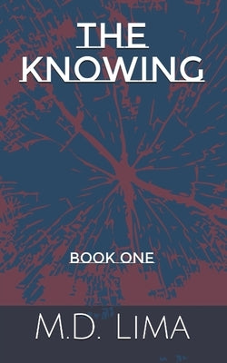 The Knowing - Book 1 by Lima