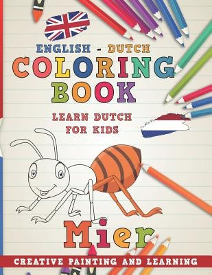 Coloring Book: English - Dutch I Learn Dutch for Kids I Creative Painting and Learning. by Nerdmediaen