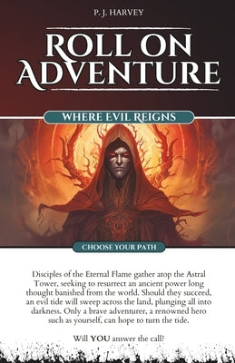 Where Evil Reigns: Roll on Adventure (Choose Your Path) Gamebook 2 by Harvey, Philip