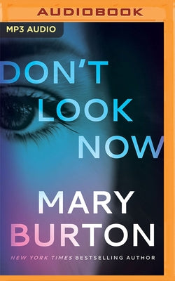 Don't Look Now by Burton, Mary
