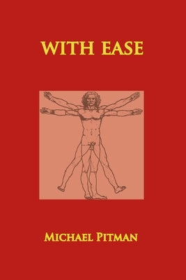 With Ease by Pitman, Michael