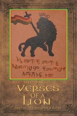 Verses of a Lion: Deep in the Mind of a Rasta by Bassit, Deo