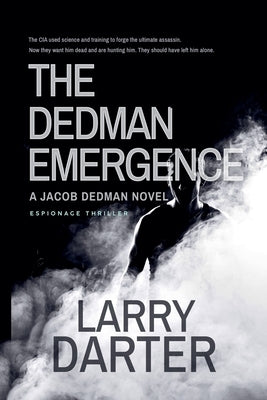 The Dedman Emergence by Darter, Larry