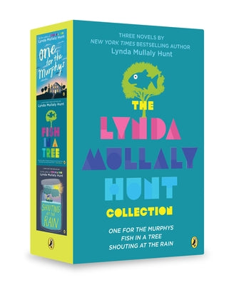 Lynda Mullaly Hunt Collection by Hunt, Lynda Mullaly