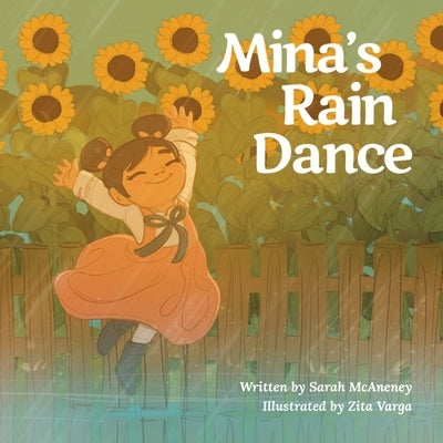 Mina's Rain Dance by McAneney, Sarah