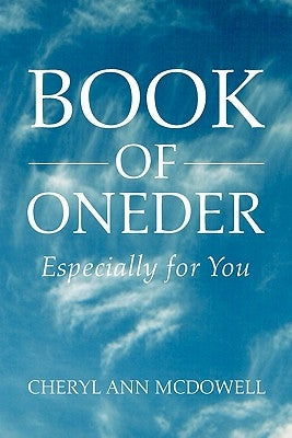 Book of Oneder: Especially for You by McDowell, Cheryl Ann