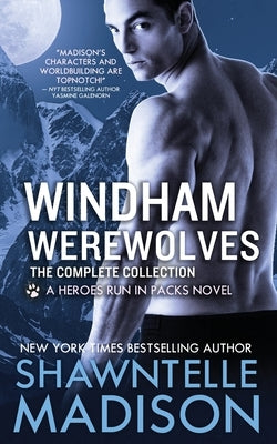Windham Werewolves by Madison, Shawntelle