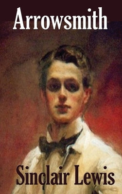 Arrowsmith by Lewis, Sinclair