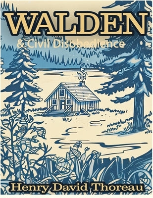 Walden & Civil Disobedience (Masterpiece Library Edition) by Thoreau, Henry David