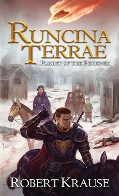 Runcina Terrae: Flight of The Phoenix by Krause, Robert
