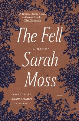 The Fell by Moss, Sarah