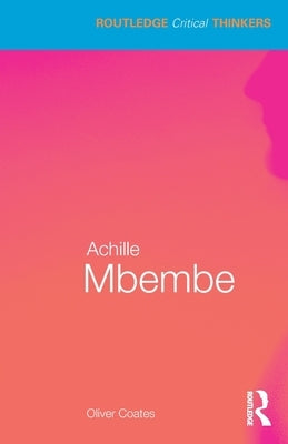 Achille Mbembe by Coates, Oliver