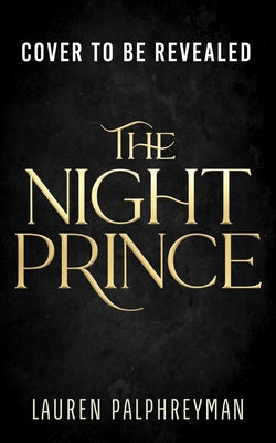 The Night Prince by Palphreyman, Lauren