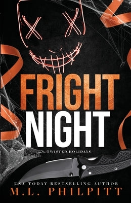 Fright Night: A Dark Romance Halloween Novella by Philpitt, M. L.
