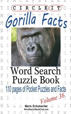 Circle It, Gorilla Facts, Word Search, Puzzle Book by Lowry Global Media LLC